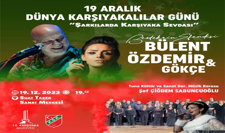 "Dünya Karşıyakalılar Günü" Bülent Özdemir konseriyle kutlanacak!