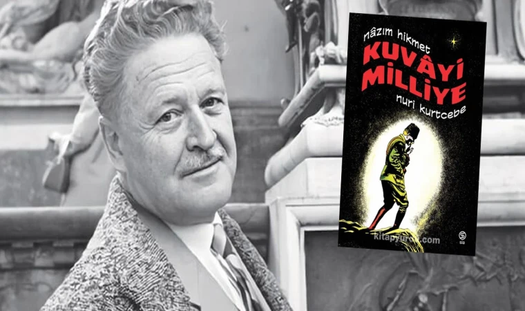 Nazım Hikmet'in Kuvayi Milliye Destanı kütüphanelerden kaldırıldı!