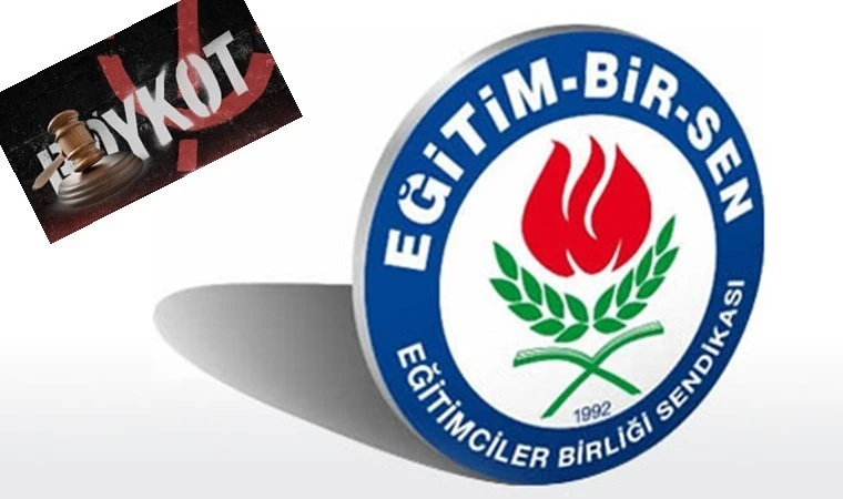 Eğitim Bir-Sen'den 'boykot çağrısı yapanları ihbar edin' mesajı!