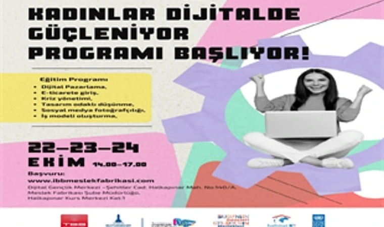 ”Kadınlar Dijitalde Güçleniyor”