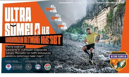 Sümela Manastırı’nın eteklerinde koş, sınırlarını zorla!