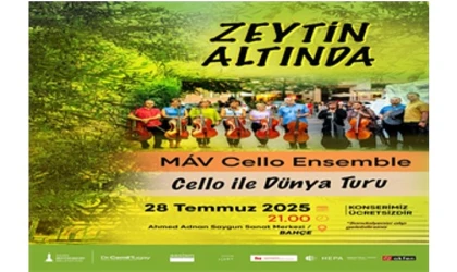 Zeytin Altında konserleri MAV Cello Ensemble ile başlıyor