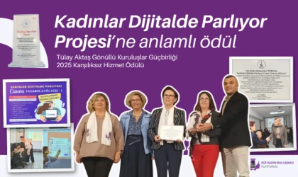 Kadınlar Dijitalde Parlıyor Projesine ödül