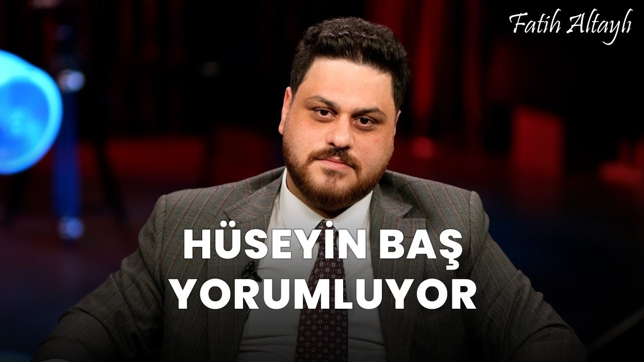 Fatih Altaylı YORUMLAYAMIYOR: "Şans" / BTP Genel Başkanı Hüseyin Baş yorumluyor